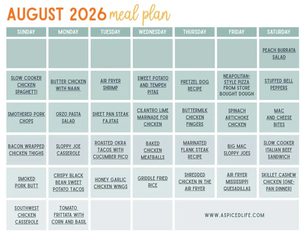 August 2026 meal plan calendar with a full month of family dinner ideas, including slow cooker chicken spaghetti, pizza from store-bought dough, stuffed bell peppers, mac and cheese bites, and summer-inspired weeknight meals.