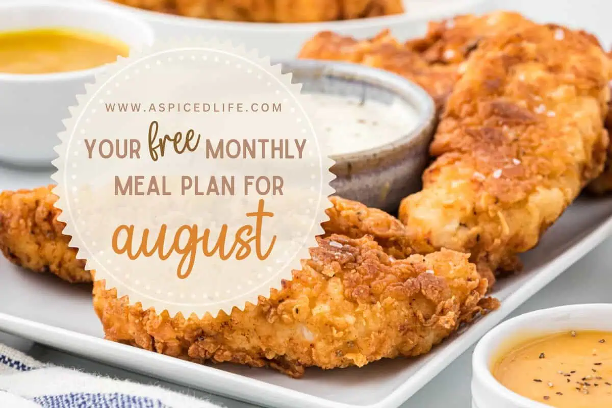 Crispy buttermilk chicken fingers with dipping sauces promoting the free August monthly meal plan.